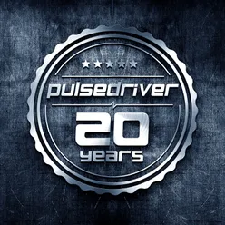 20 Years Pulsedriver presents