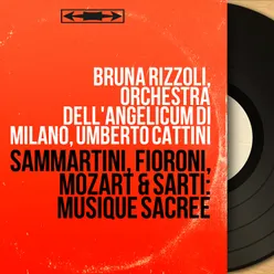 Sammartini, Fioroni, Mozart & Sarti: Musique sacrée