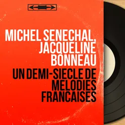 Un demi-siècle de mélodies françaises