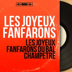 Les joyeux fanfarons du bal champêtre-Mono version