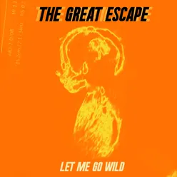 Let Me Go Wild-Instrumental Mix