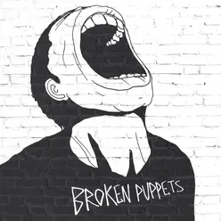 We Are Broken Puppets