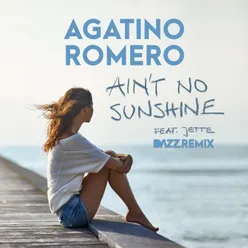 Ain't No Sunshine (feat. Jette)-DAZZ Remix