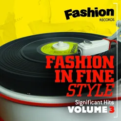 Fashion in Fine Style-Fashion Records Significant Hits, Vol. 3