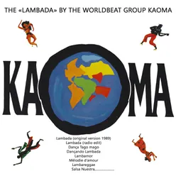 THE "LAMBADA" BY THE WORLDBEAT GROUP KAOMA-Original Lambada Kaoma