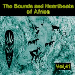 The Sounds and Heartbeat of Africa, Vol. 41