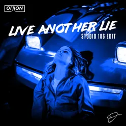 Live Another Lie-Studio 106 Edit