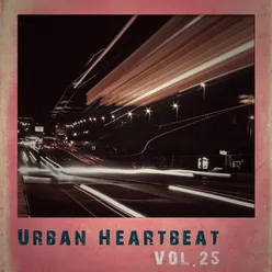 Urban Heartbeat,Vol.25