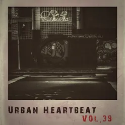 Urban Heartbeat,Vol.39
