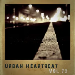 Urban Heartbeat,Vol.72