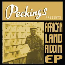 Peckings Presents: African Land Riddim
