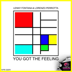 You Got the Feeling-Lenny Fontana Radio Mix