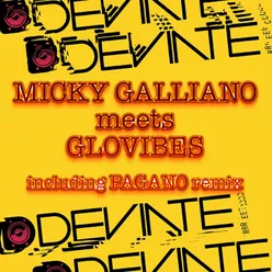Micky Galliano meets Glovibes