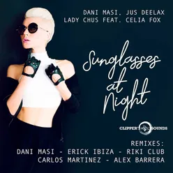 Sunglasses at Night-Erick Ibiza Club Remix