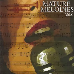 Mature Melodies, Vol. 6