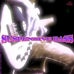 Suspensive Bass