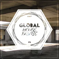 Global House Fabric, Pt. 6