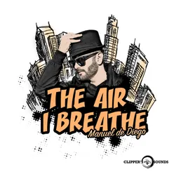 The Air I Breathe