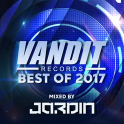 Best of Vandit 2017-Mixed by Jardin
