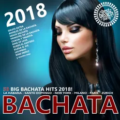 Bachata 2018-50 Big Bachata Romántica Hits