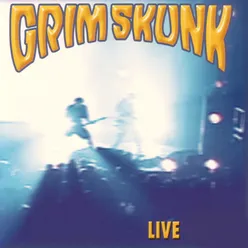 GrimSkunk-Live