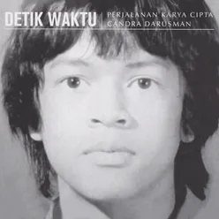 Detik Waktu: Perjalanan Karya Cipta Candra Darusman