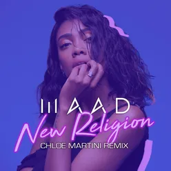 New Religion-Chloe Martini Remix