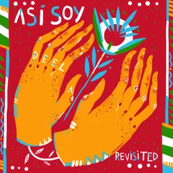 Asi Soy - Revisited