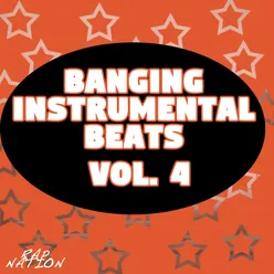 Banging Instrumental Beats, Vol. 4