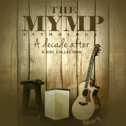 The MYMP Anthology A Decade After