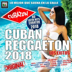 CUBATON 2018 - CUBAN REGGAETON-80 Exitos