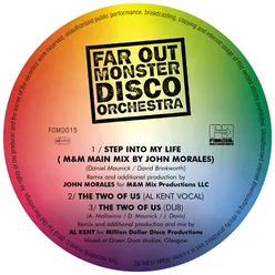 Step into My Life / The Two of Us-M&M Mix by John Morales / Al Kent Remix