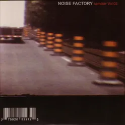 Noise Factory Sampler, Vol. 02