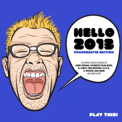 Hello 2013 - Progressive Edition