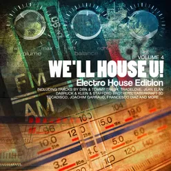 We'll House U! - Electro House Edition, Vol. 4