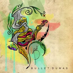 Bullet Dumas