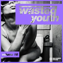 Wasted Youth, Vol. 16