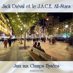 Jazz Aux Champs Elysées-Remastered 2018