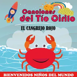 El Cangrejo Rojo, Pt. 1-Bienvenidos Niños del Mundo