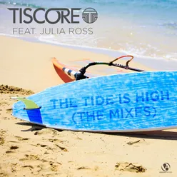 The Tide Is High The Mixes