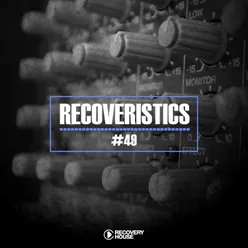 Recoveristics #49