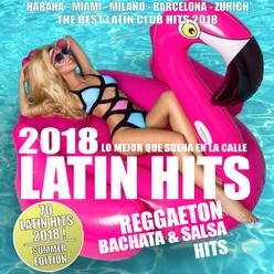 Latin Hits Summer 2018-70 Latin Hits !