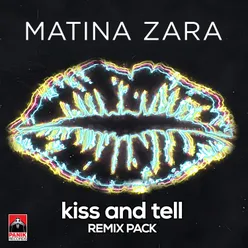 Kiss and Tell-Dino MFU Remix Radio Edit