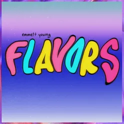 Flavors