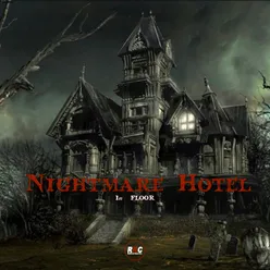 Nightmare Hotel 1st Floor