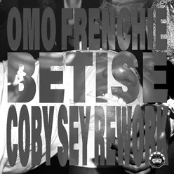 Bétise-Coby Sey Rework