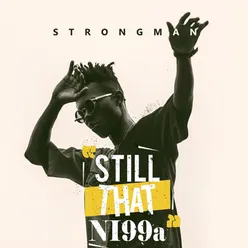 STN-Still That Ni99a