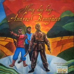 Himig Alay Kay Andres Bonifacio