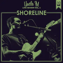 Uncle M Live Session, Vol.2