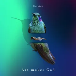 Art makes god